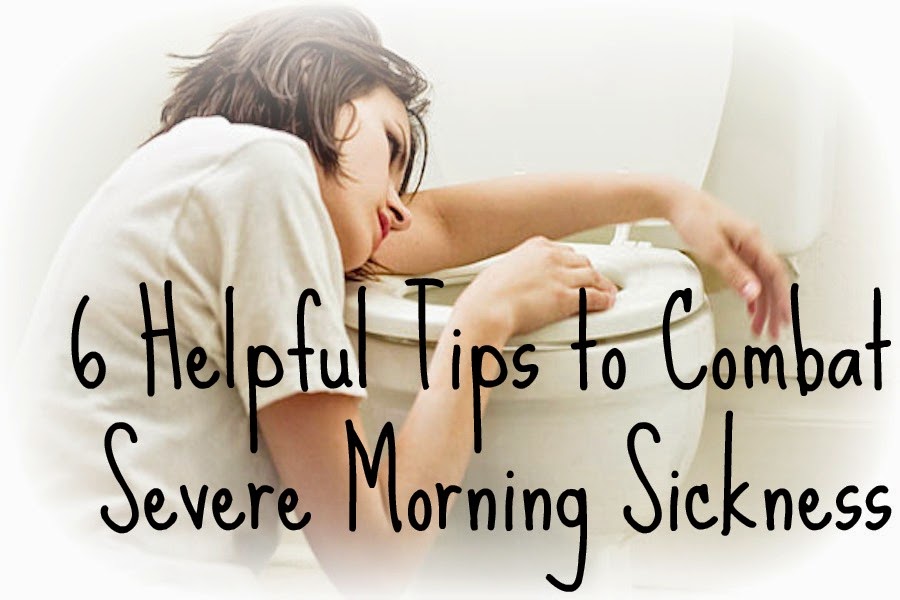 Some Kind of Wonderful 6 Helpful Tips to Combat Severe Morning Sickness