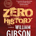 Pensieri e riflessioni su "Zero History" di William Gibson