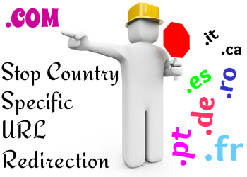 How to Stop Blogger Country Specific Redirection How to Stop Blogger Country Specific Redirection