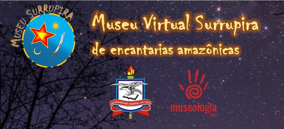 Museu Virtual Surrupira de Encantarias Amazônicas