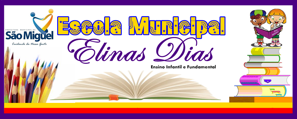 Escola Municipal Elinas Dias - São Miguel RN