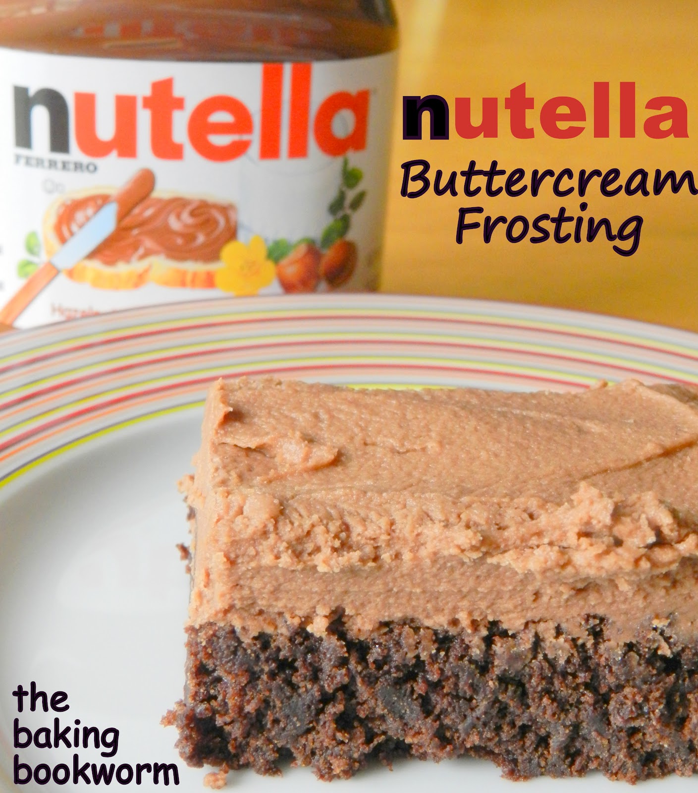 The Baking Bookworm Nutella Buttercream Frosting