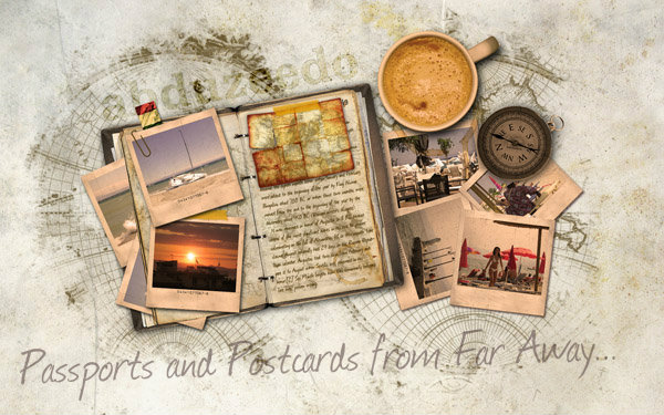 Passports and Postcards from Far Away...