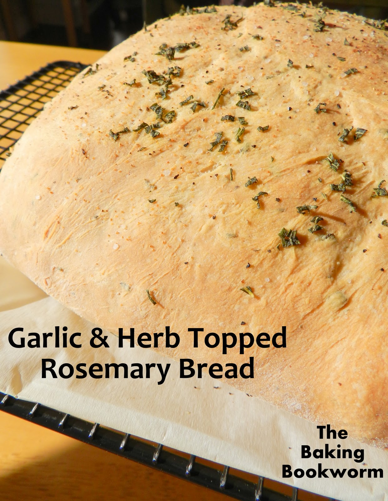 The Baking Bookworm Garlic & Herb Topped Rosemary Bread