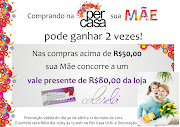 Promoção dia das MÃES!! Postado por Per Casa . Utilidades e Decoração às . (promoã§ã£o dia das maes )