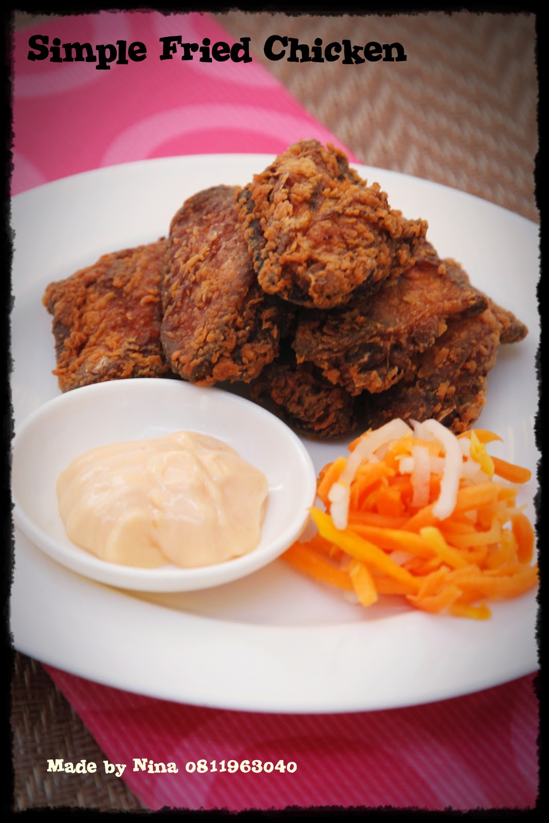 Nanina Kitchen Simple Fried Chicken