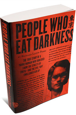 Richard Lloyd Parry - People Who Eat Darkness