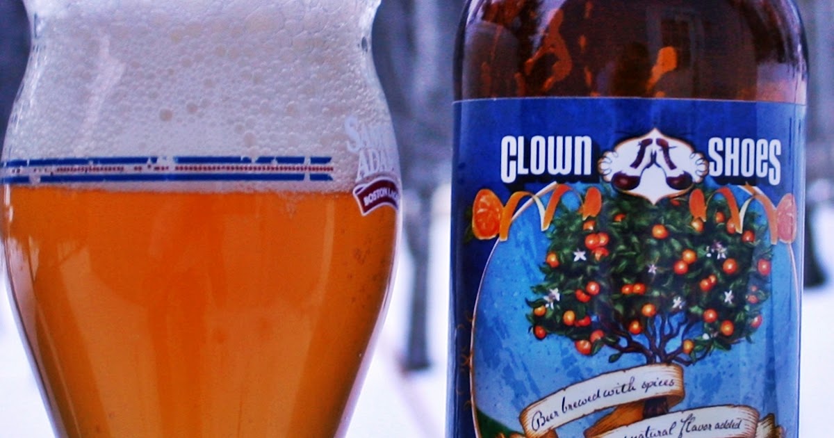 The Insurance Guy�s Beer Blog 181. Clown Shoes Clementine