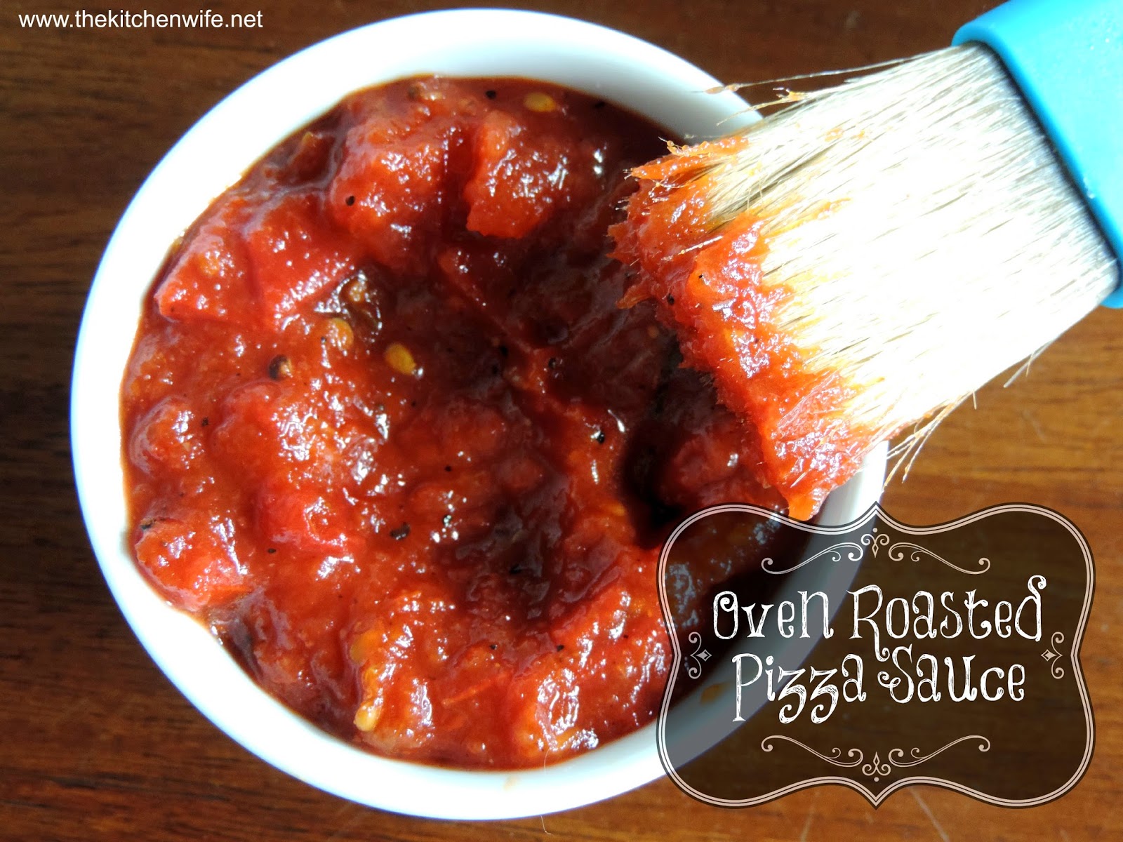 Oven Roasted Pizza Sauce The Kitchen Wife