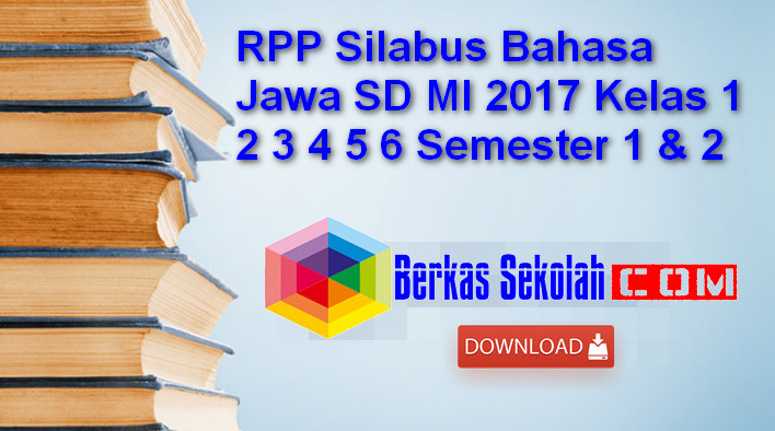 Silabus Dan Rpp Ips Sd Kelas 2017 Silabus Dan Rpp Ips Sd Kelas 2017