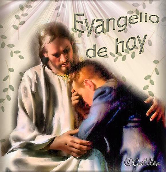 ® Santoral Católico ® EL EVANGELIO DE HOY LUNES 27 DE OCTUBRE DEL 2014