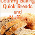 Country Baking Quick Breads and Muffins - Free Kindle Non-Fiction
