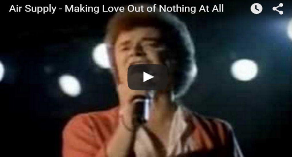 Making Love Out Of Nothing At All Air Supply Lirik