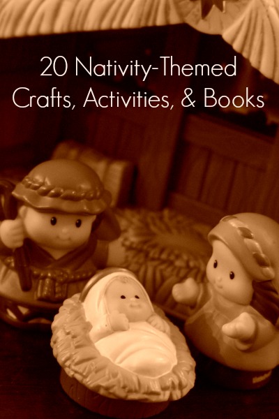 20 Nativity crafts, activities, and books for kids