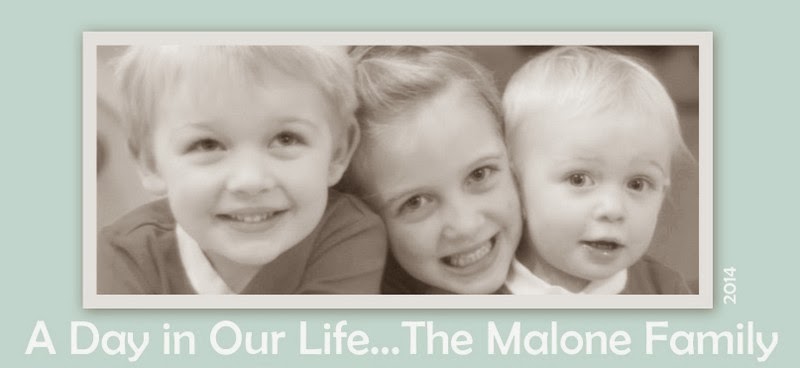 A Day in Our Life...The Malone Family