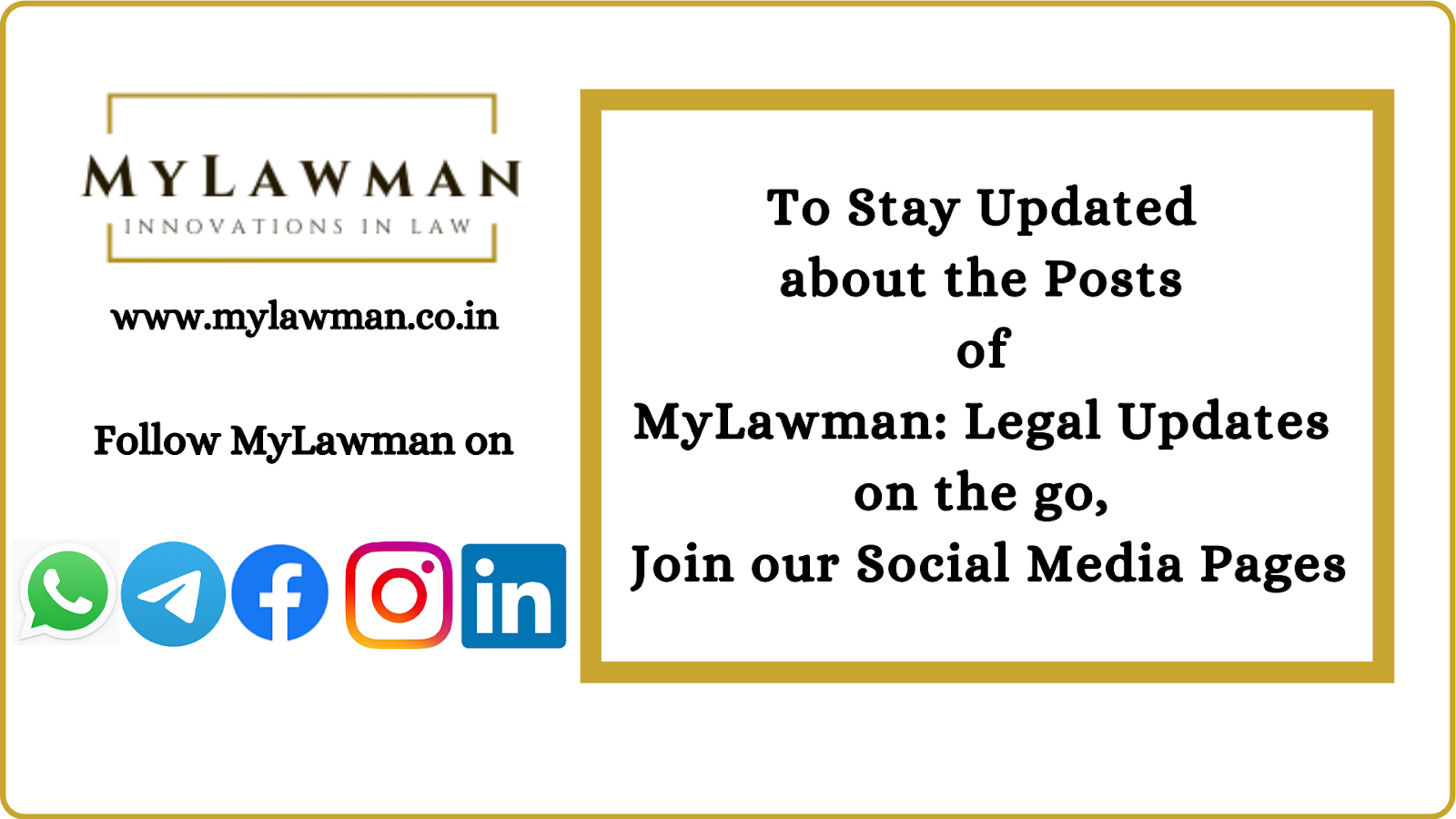 To Stay Updated about the Posts of MyLawman: Legal Updates on the go, Join our Social Media Pages