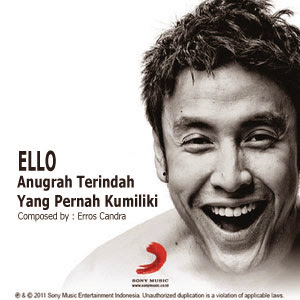 Ello - Anugerah Terindah Yang Pernah Kumiliki