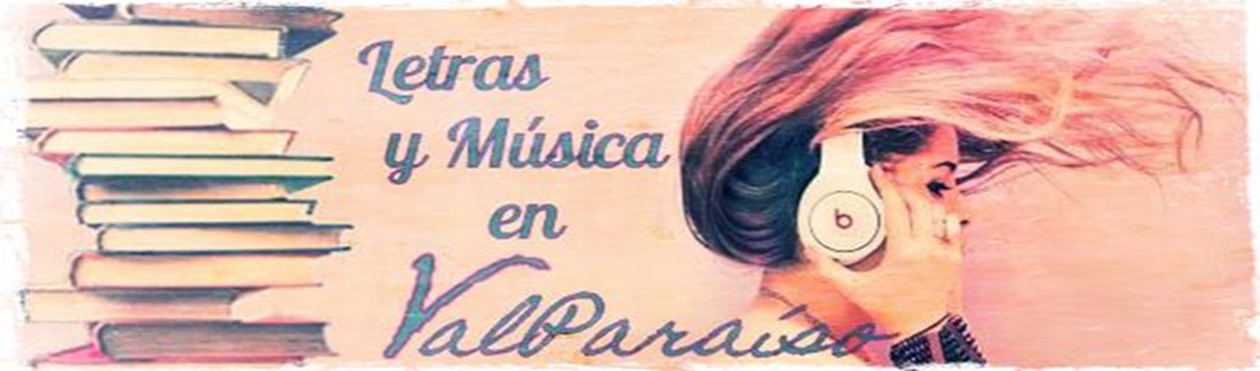 Letras y Música en ValParaíso