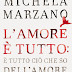 "L'amore è tutto" di Michela Marzano