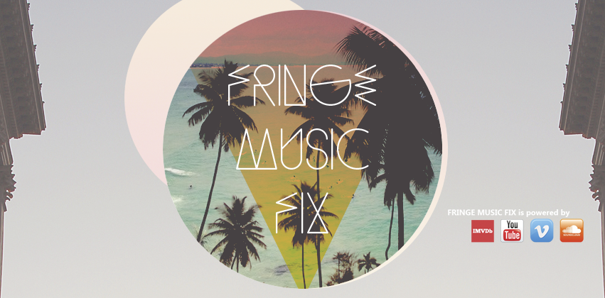 FRINGE MUSIC FIX