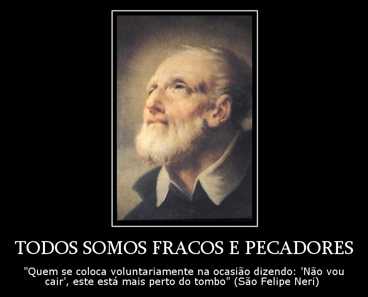 CRISTO minha CERTEZA FRASES DE SÃO FELIPE NERI