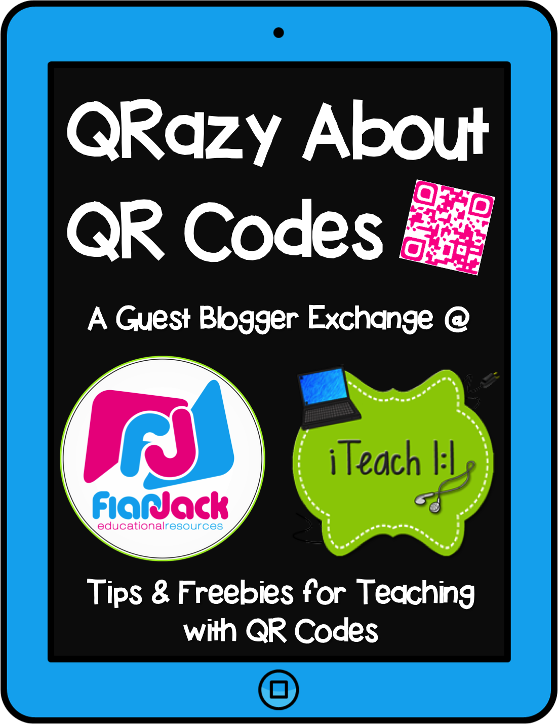 iTeach 1:1: QRazy About QR Codes Guest Blogger