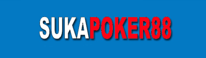 Sukapoker88 -4 Bandar Judi Bola Casino Togel Poker Online Terpercaya 