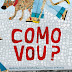 COMO VOU?