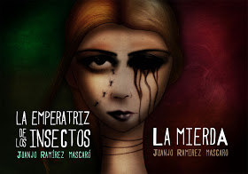 LA MIERDA - LA EMPERATRIZ DE LOS INSECTOS