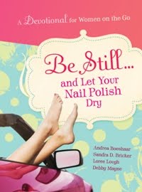 Be Still...and Let Your Nail Polish Dry
