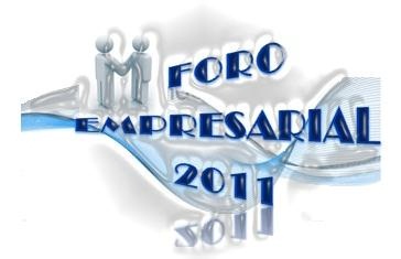 "FORO EMPRESARIAL 2011"