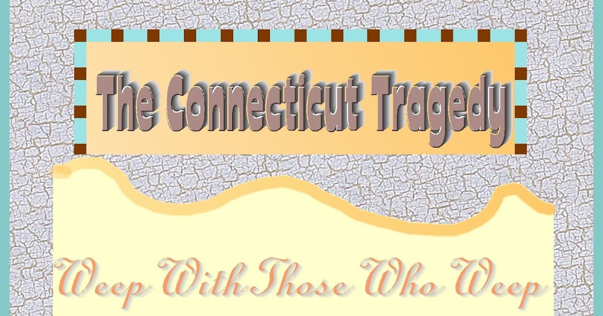 Christmas Rubies In My Treasure Box: The Connecticut Tragedy
