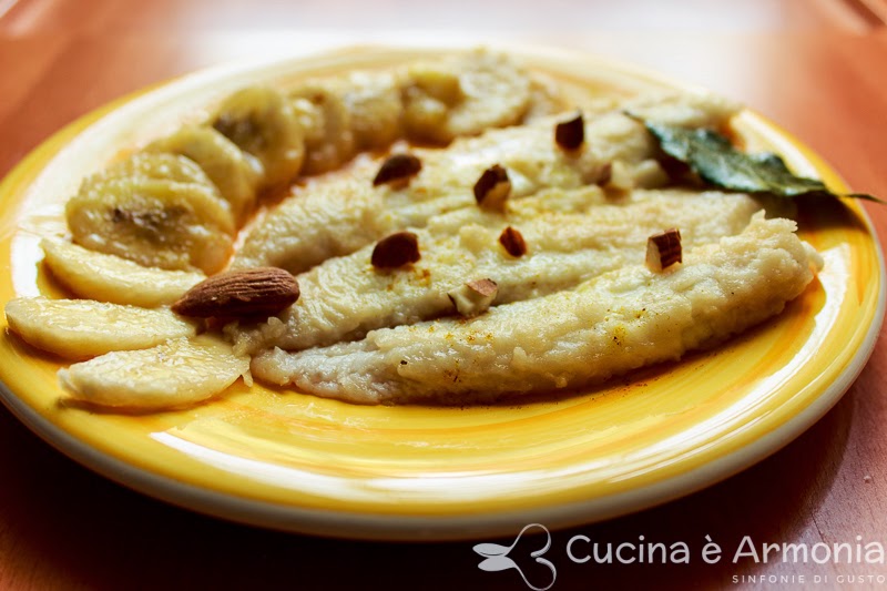 Cucina è Armonia Filetti Di Sogliola Alla Banana