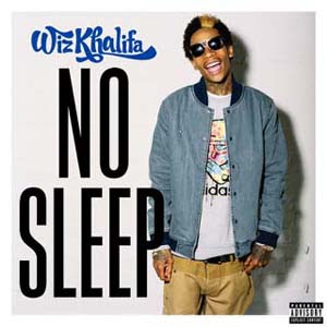Wiz Khalifa - No Sleep Lyrics | Letras | Lirik | Tekst | Text | Testo | Paroles - Source: mp3junkyard.blogspot.com