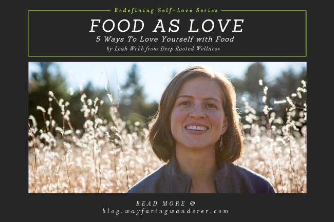 Redefining Self-Love with Food | 5 Ways to Love Yourself with Food