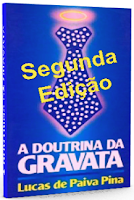 A Doutrina da Gravata - Segunda Edição