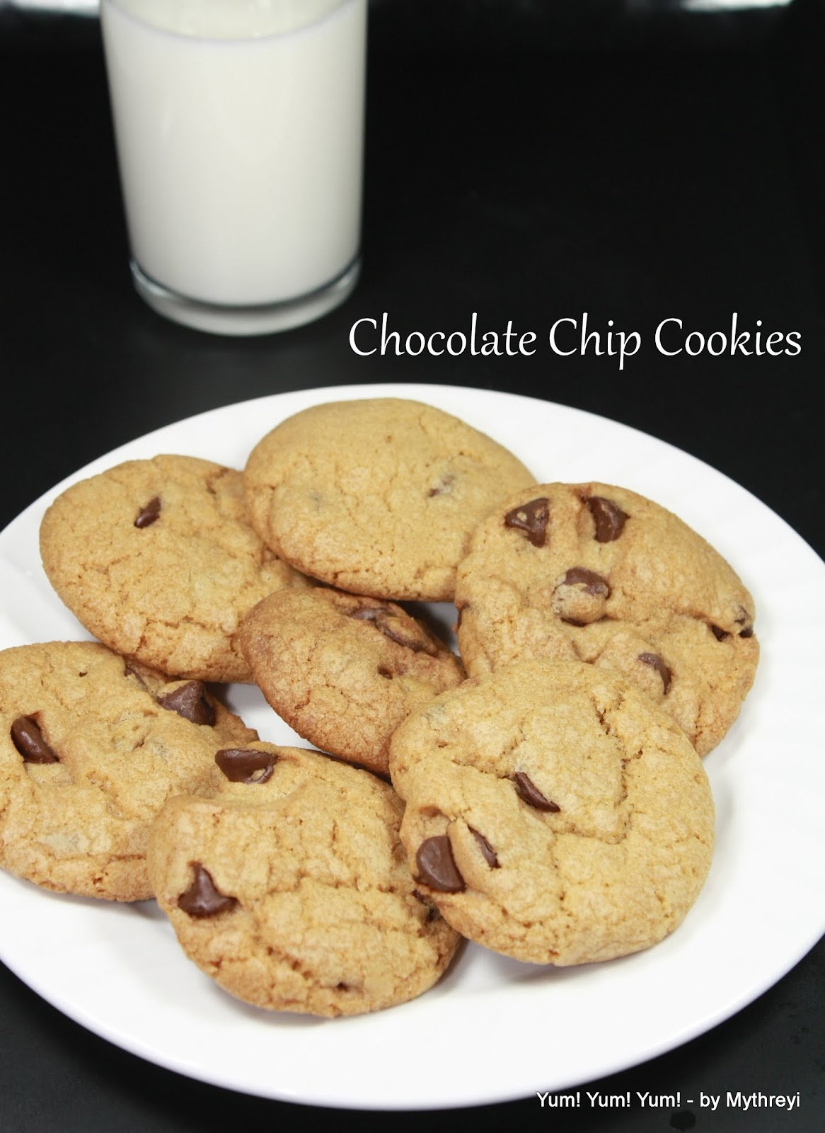 Yum! Yum! Yum! Chewy Chocolate Chip Cookies