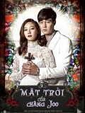 Mặt Trời Của Chàng Joo - Master's Sun