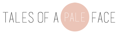 Tales of a Pale Face | UK beauty blog