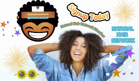#NaturalHairNetwork Blogger Weekly