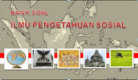 Soal Latihan IPS Kelas 5 Semester 1 ~ Kelas Bu Asih