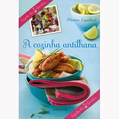 cozinha antilhana livro de receitas cozinha antilhana