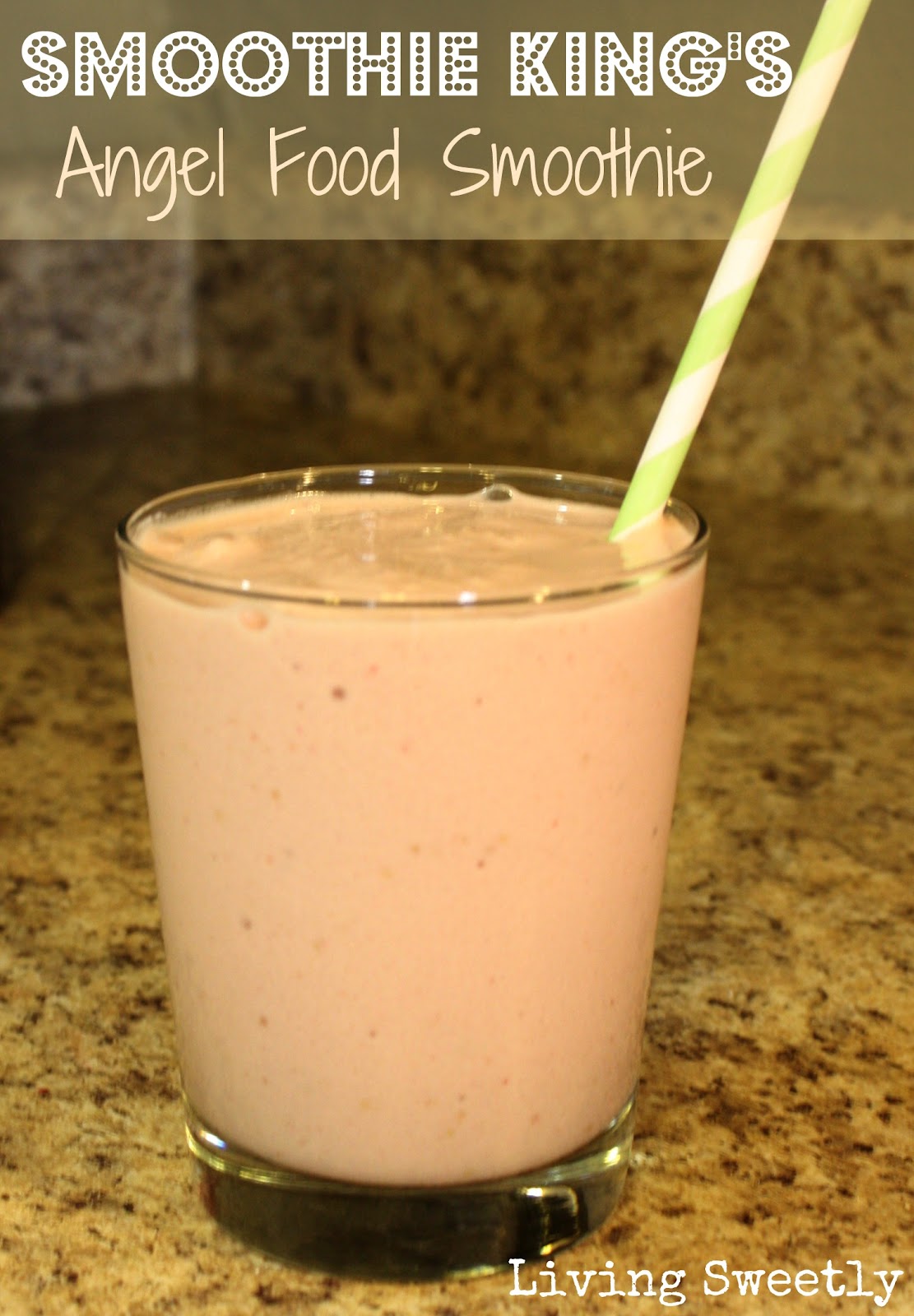 Living Sweetly Recipe Trial Tueaday Smoothie King's {Angel Food}