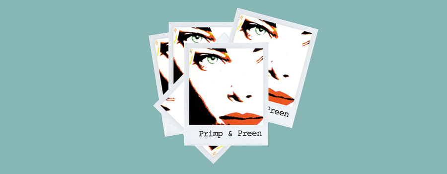 Primp and Preen