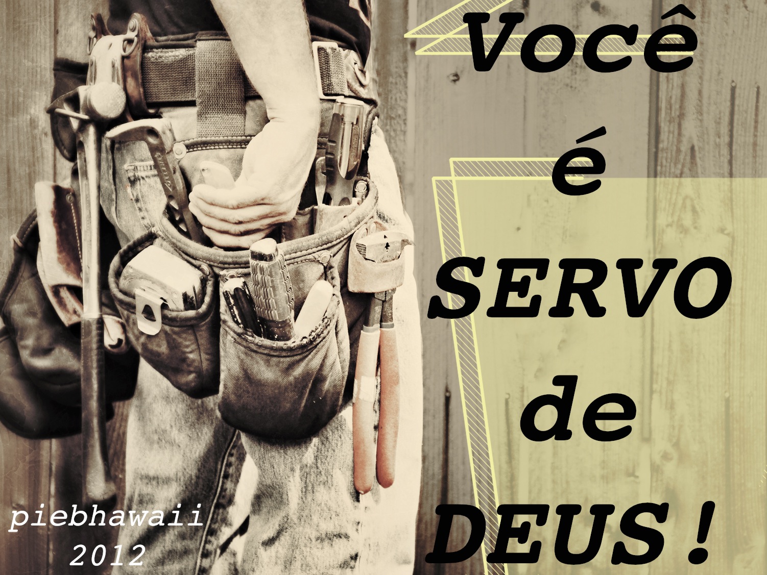 ADBelém Você é servo de Deus!