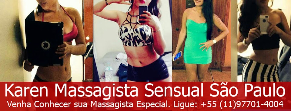 Karen Massagista Sensual São Paulo