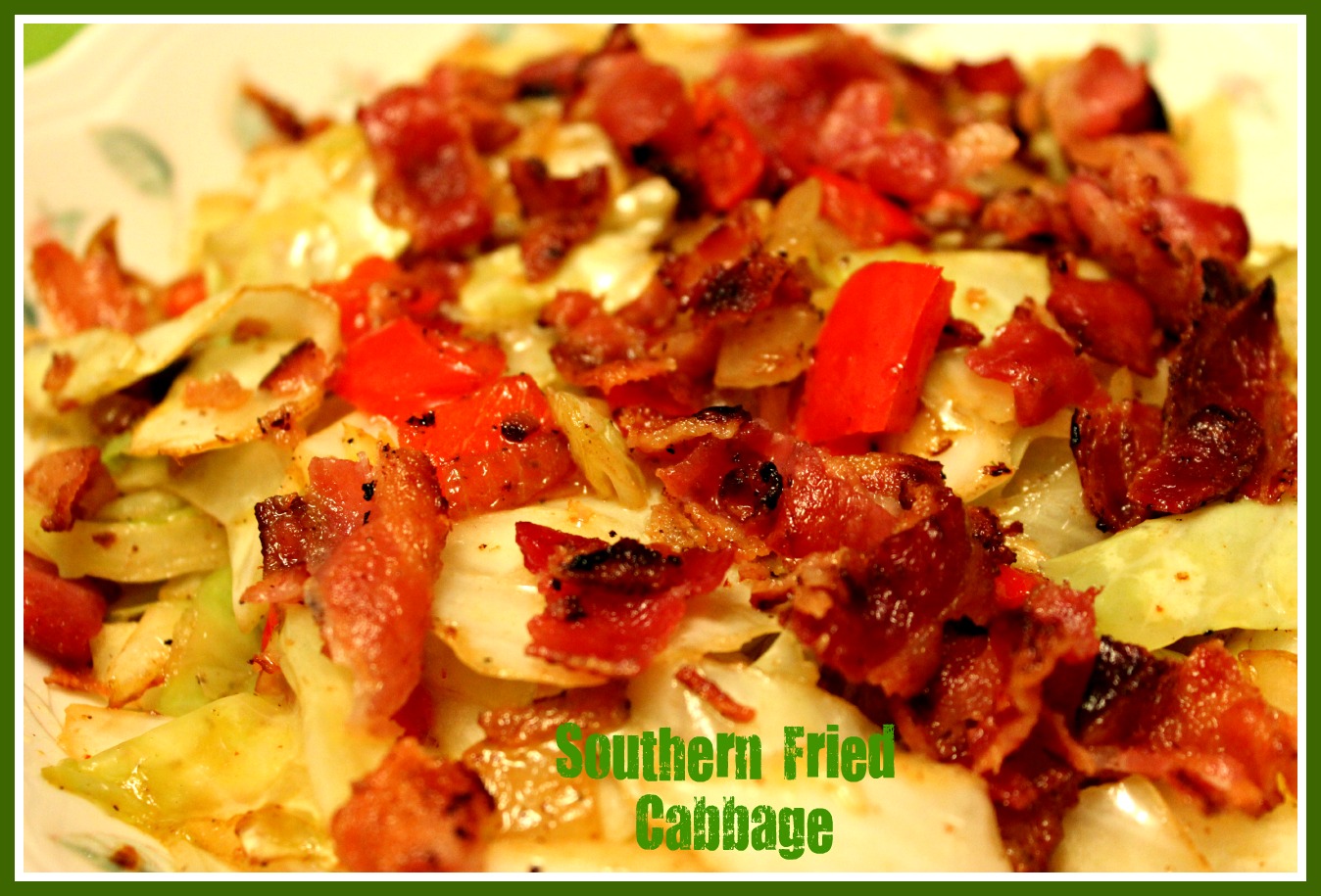 Sweet Tea and Cornbread Southern Fried Cabbage!