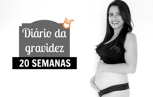 Diário da gravidez - 20 Semanas Diário da gravidez - 20 Semanas