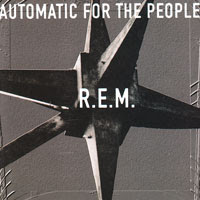 The Top 50 Greatest Albums Ever (according to me) 39. R.E.M - Automatic For The People