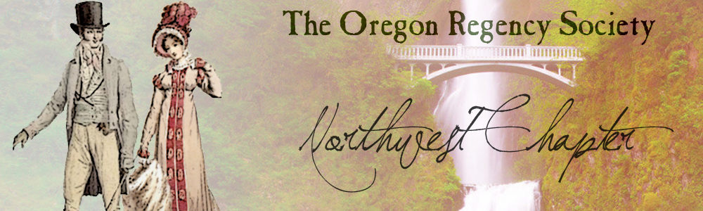 The Oregon Regency Society ~ Northwest Chapter